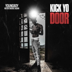 NBA YoungBoy - Kick Yo Door